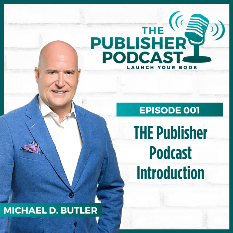 THE Publisher Podcast Introduction